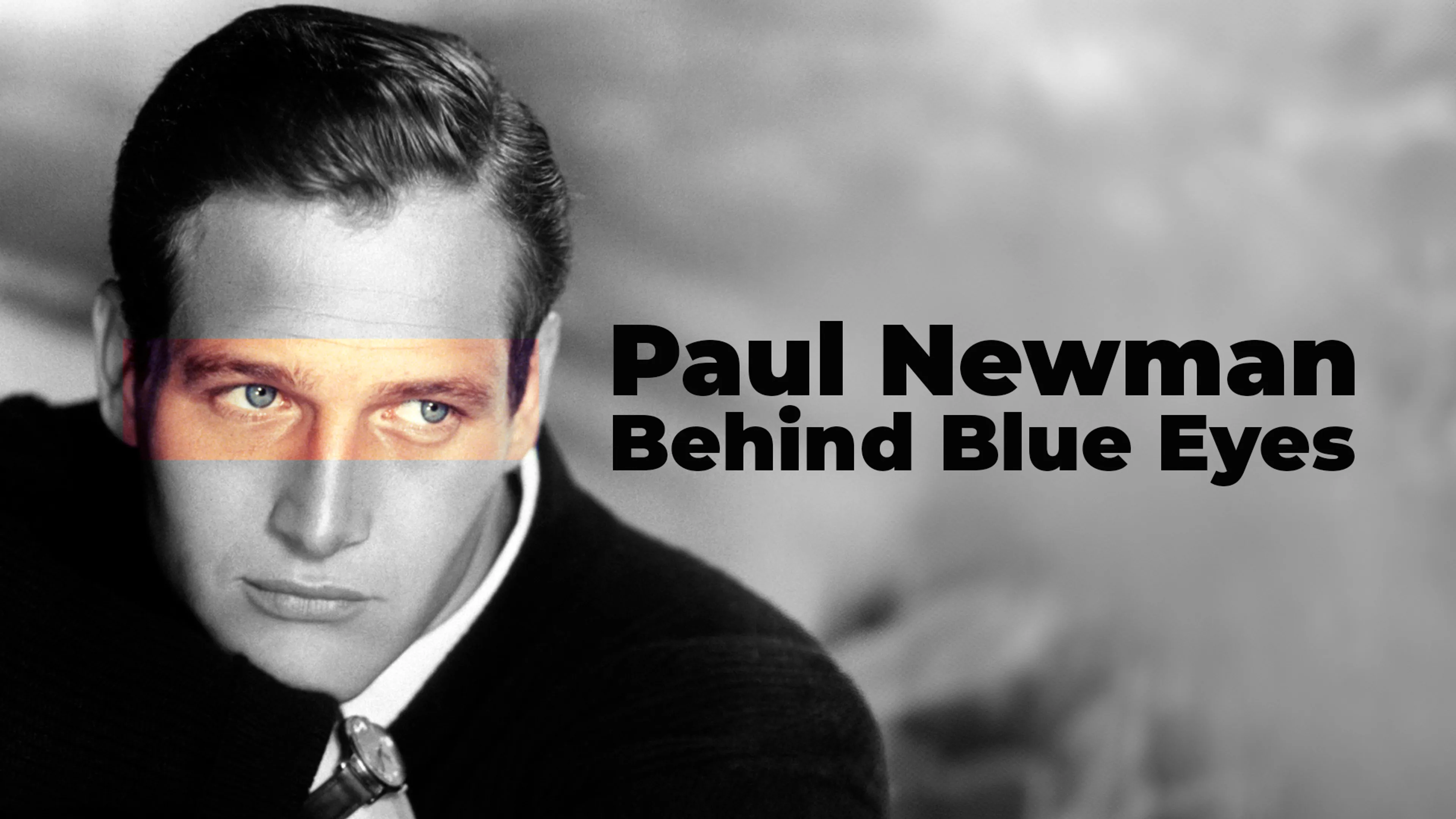 Paul Newman: Behind The Blue Eyes poster
